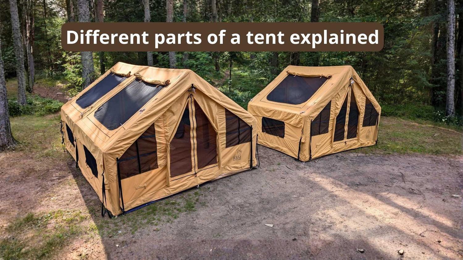 Different parts of a tent explained