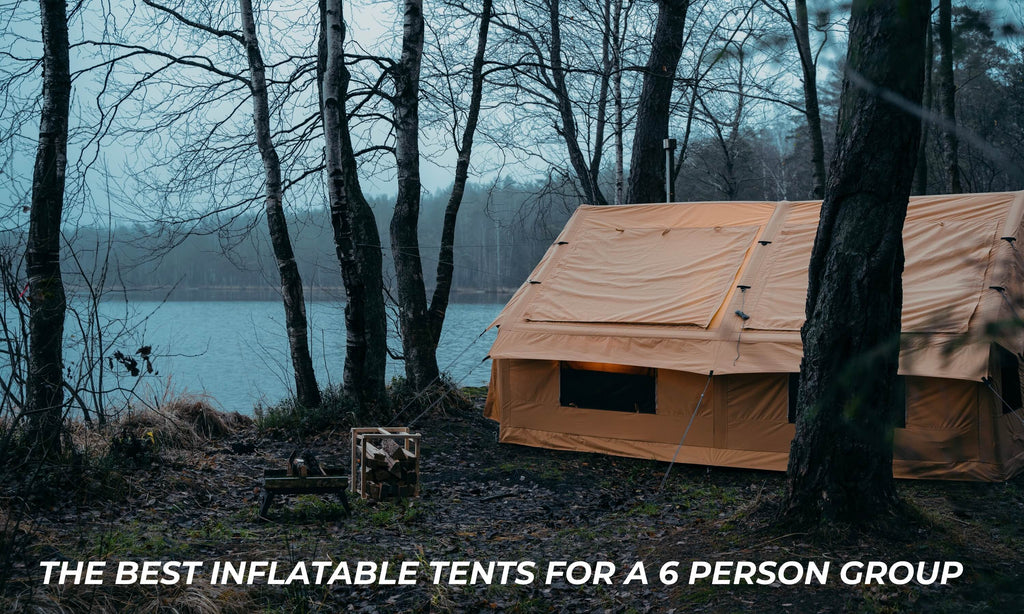The best inflatable tents for camping for a 6 person group