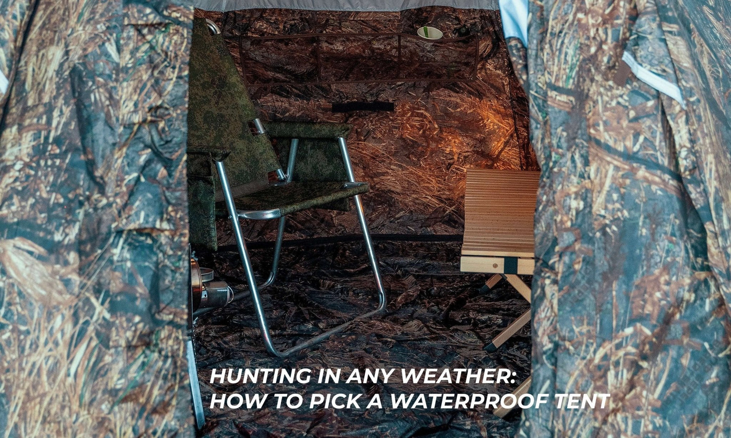Hunting in any weather: how to pick a waterproof tent..