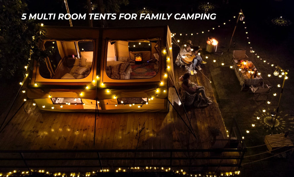 5 Multi Room Tents For Family Camping