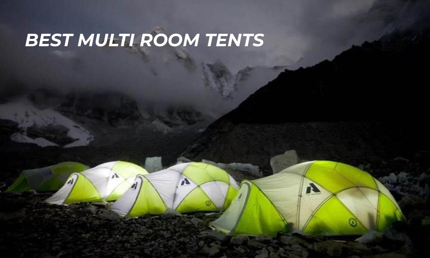 Best Multi Room Tent