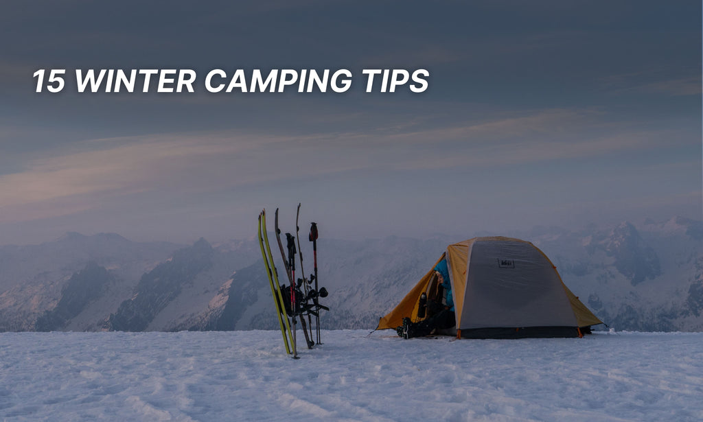 15 Winter Camping Tips