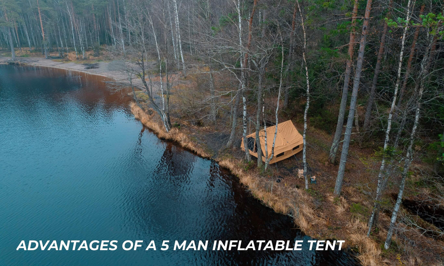 Advantages of using a 5 man inflatable tent 