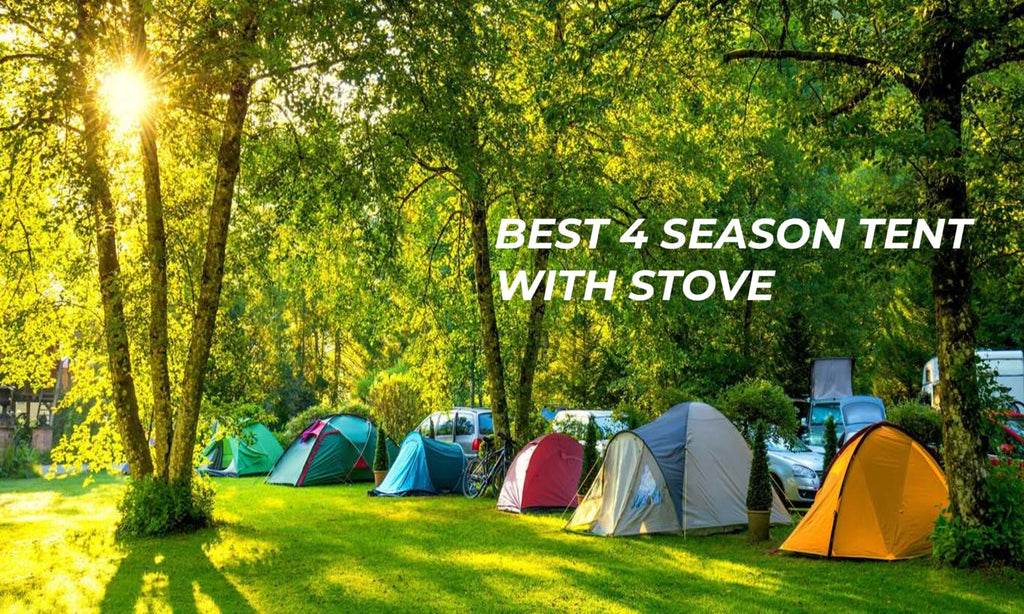 Best  four  season tent with stove
