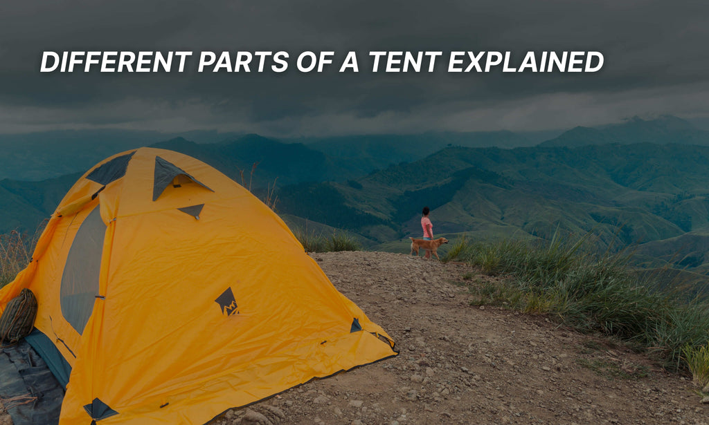 Different parts of a tent explained