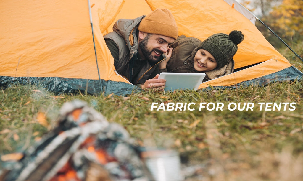 Fabric For Our Tents