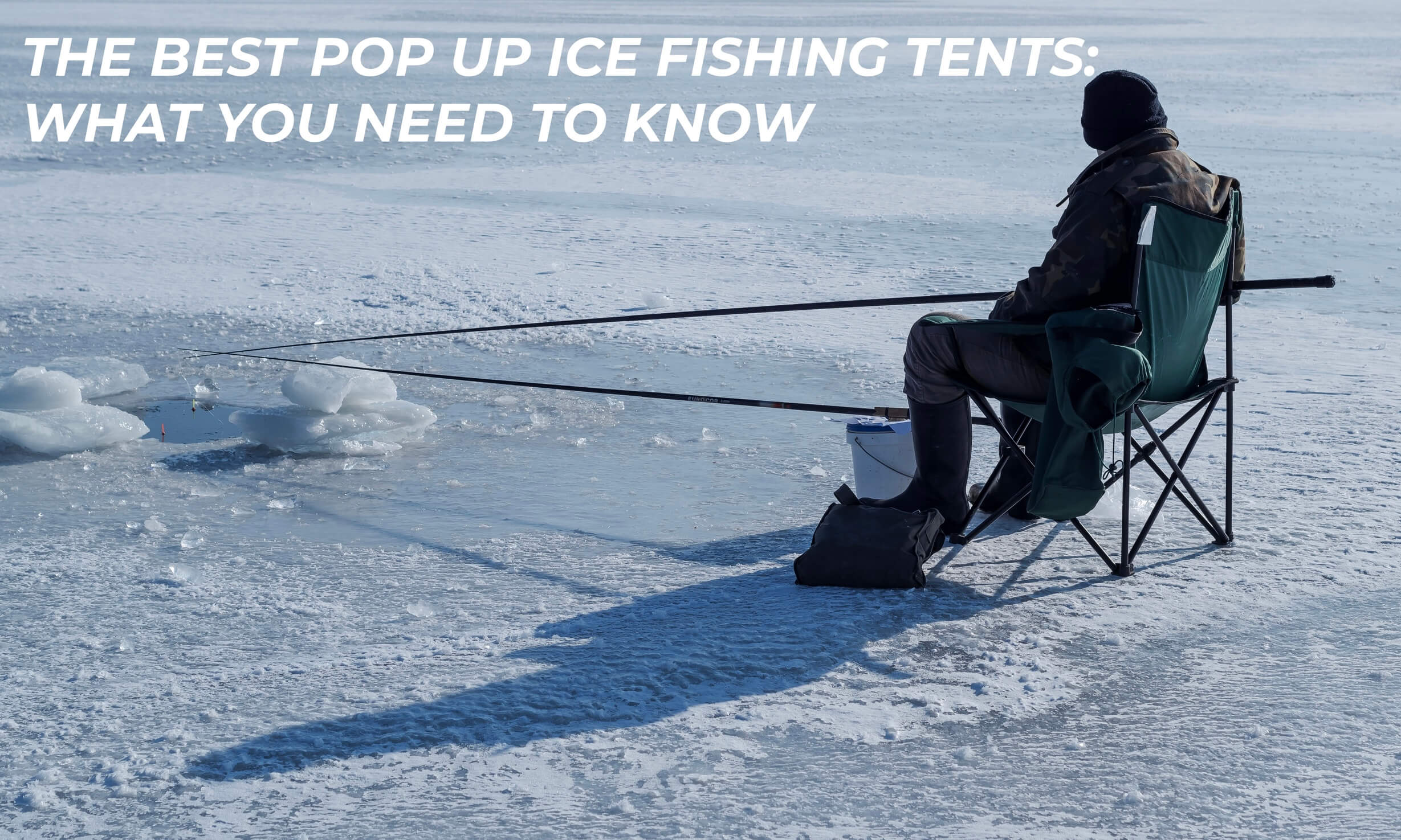 How To Tent Camp In The Winterwaterproof Triple-layer Ice Fishing