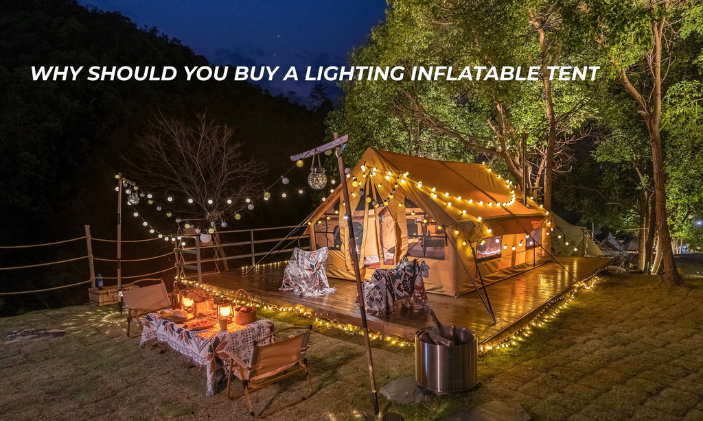 Why Should You Buy Lighting Inflatable Tent