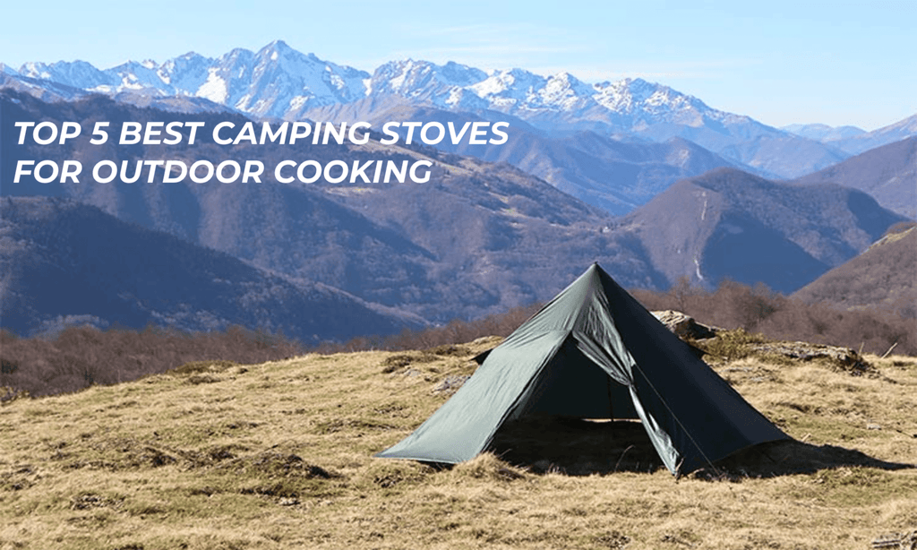 Top 5 Best Camping Stoves For Outdoor Cooking